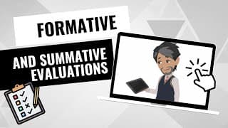 Formative and Summative Evaluations