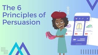 The 6 Principles of Persuasion